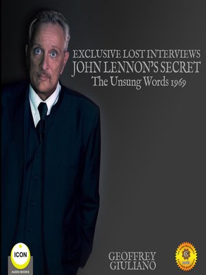 cover image of Exclusive Lost Interviews: John Lennon's Secret